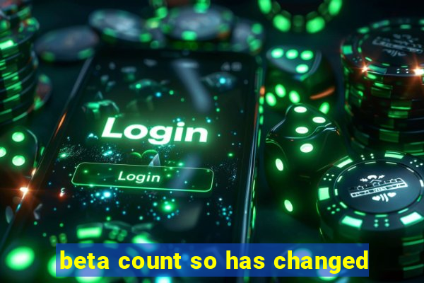 beta count so has changed